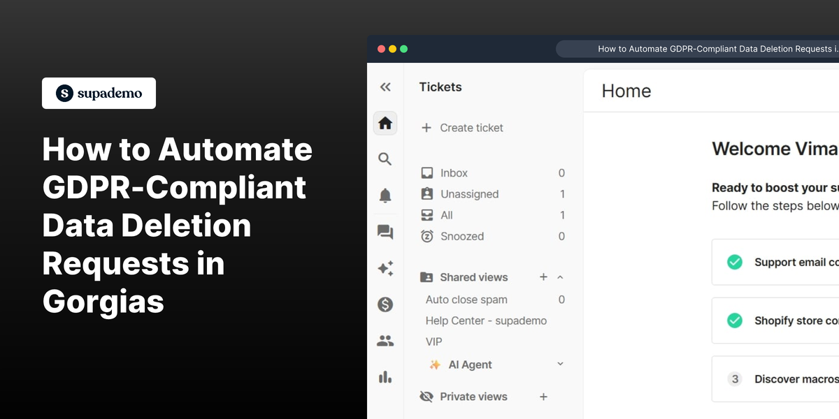How to Automate GDPR-Compliant Data Deletion Requests in Gorgias