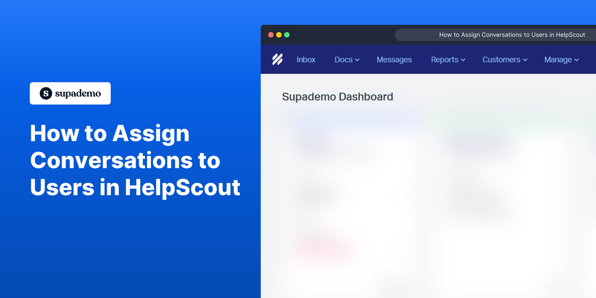 How to Assign Conversations to Users in HelpScout