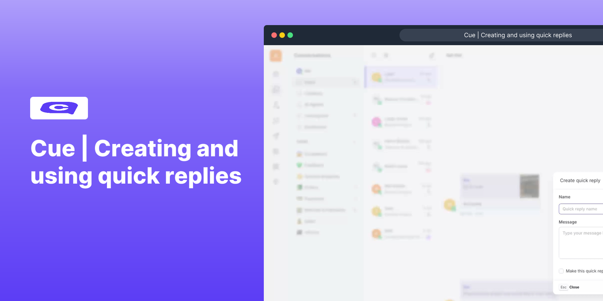 CUE | Creating and using quick replies
